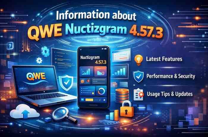 information about qwe nuctizgram4.57.3